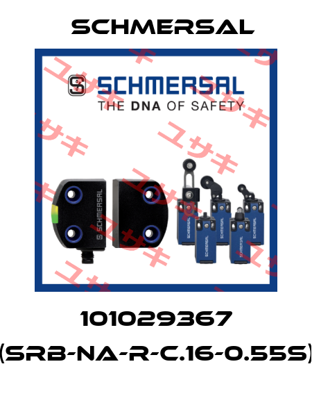 101029367 (SRB-NA-R-C.16-0.55S) Schmersal