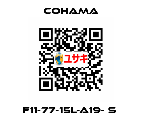 F11-77-15L-A19- S  Cohama