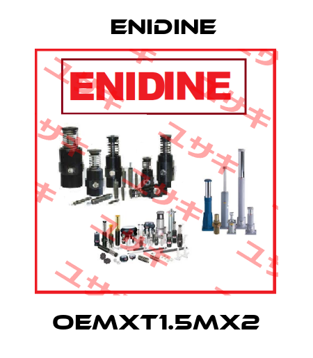 OEMXT1.5Mx2 Enidine