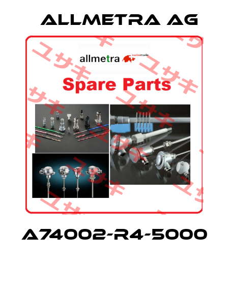 A74002-R4-5000  Allmetra AG