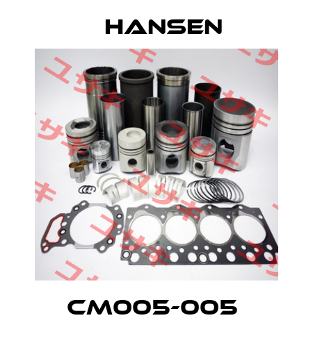 CM005-005  Hansen