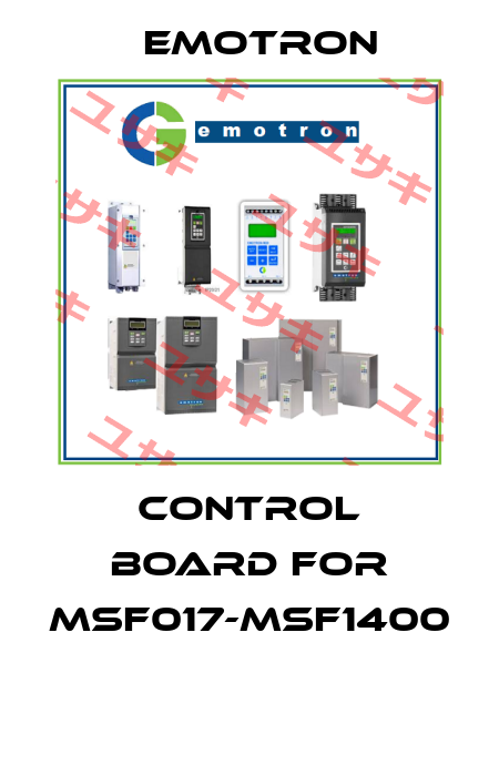 CONTROL BOARD FOR MSF017-MSF1400  Emotron