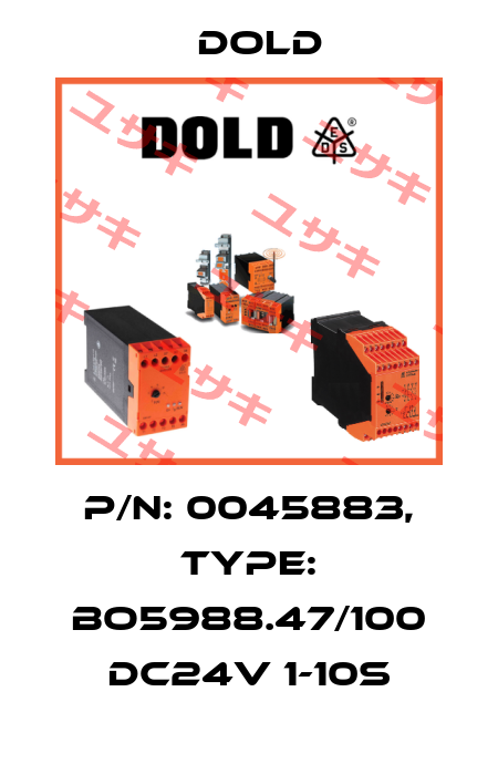 p/n: 0045883, Type: BO5988.47/100 DC24V 1-10S Dold