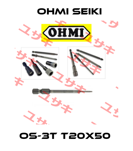 OS-3T T20x50  Ohmi Seiki