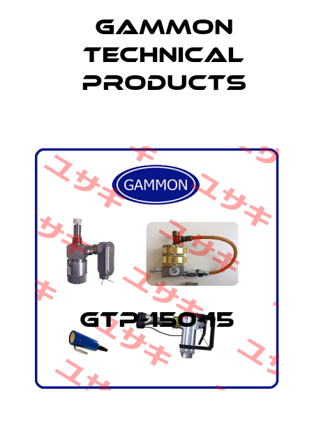 GTP-150-15 Gammon Technical Products