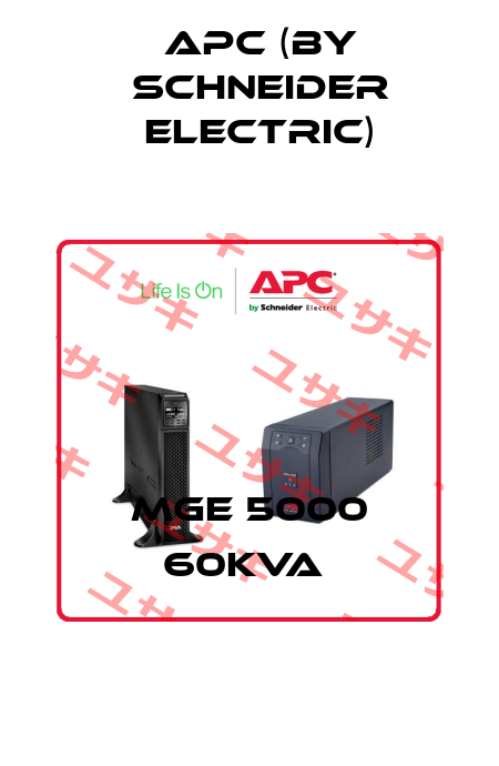 MGE 5000 60KVA  APC (by Schneider Electric)