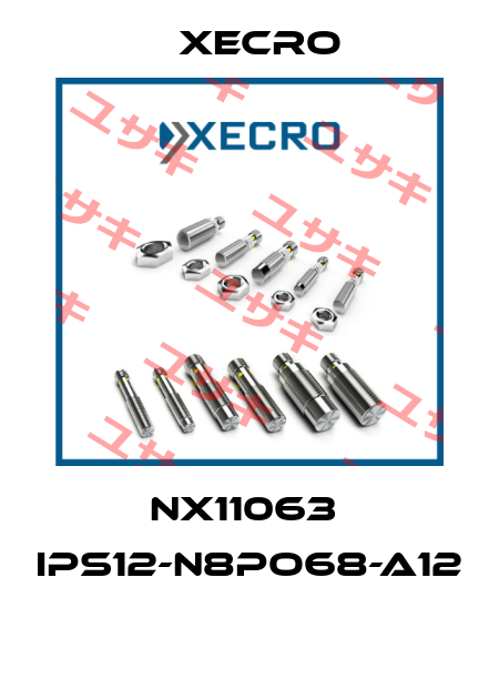 NX11063  IPS12-N8PO68-A12  Xecro