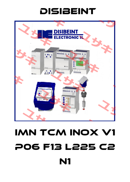 IMN TCM INOX V1 P06 F13 L225 C2 N1 Disibeint