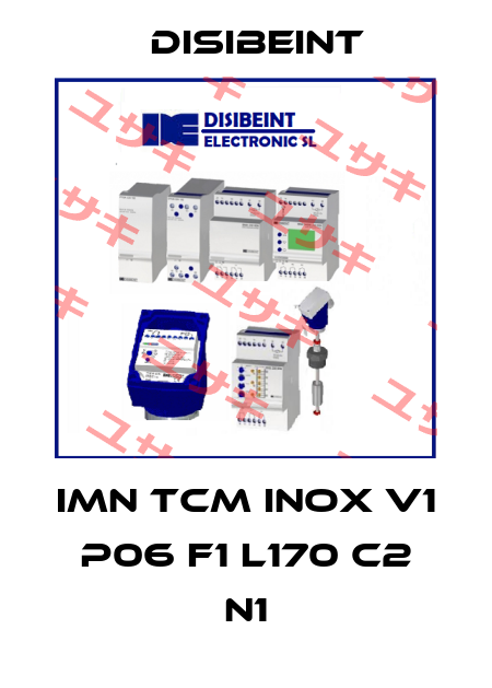 IMN TCM INOX V1 P06 F1 L170 C2 N1 Disibeint