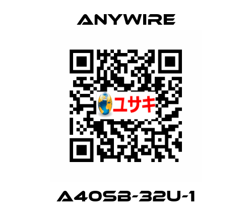 A40SB-32U-1 Anywire