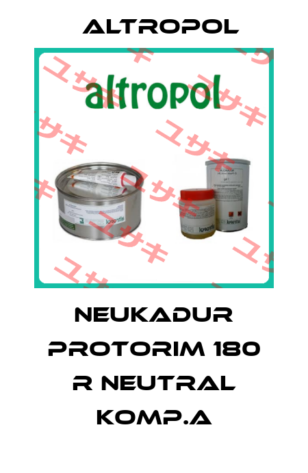 NEUKADUR ProtoRIM 180 R neutral Komp.A Altropol