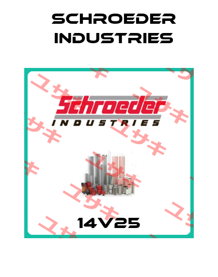 14V25 Schroeder Industries