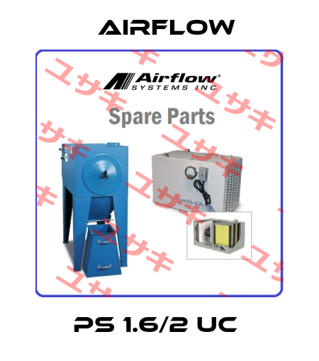 PS 1.6/2 UC  Airflow