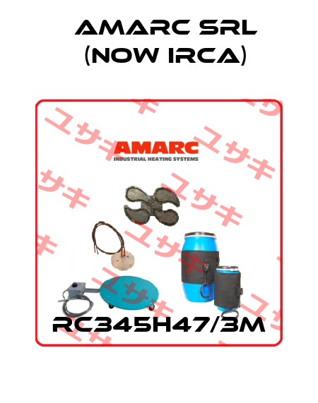 RC345H47/3M AMARC SRL (now IRCA)