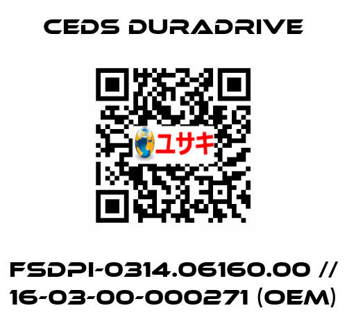 FSDPI-0314.06160.00 // 16-03-00-000271 (OEM) Ceds Duradrive