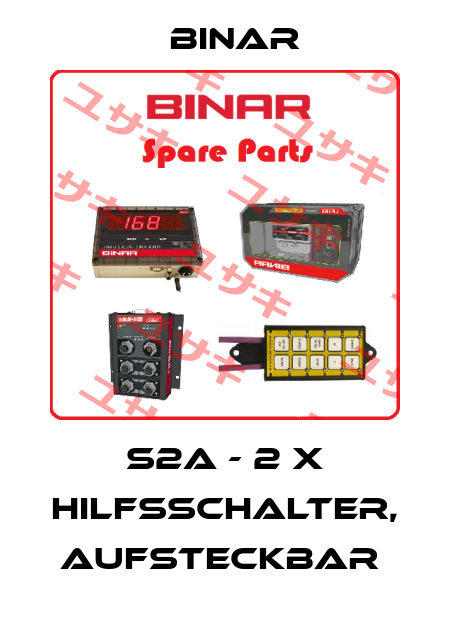 S2A - 2 X HILFSSCHALTER, AUFSTECKBAR  Binar