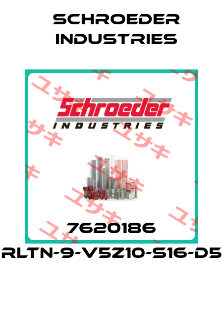 7620186 RLTN-9-V5Z10-S16-D5 Schroeder Industries