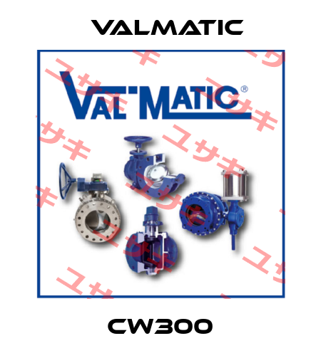 CW300 Valmatic