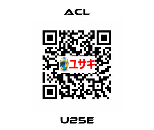 U25E ACL