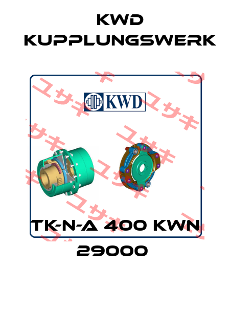 TK-N-A 400 KWN 29000  Kwd Kupplungswerk