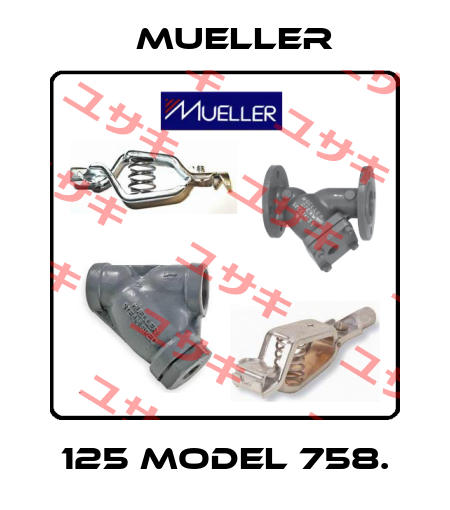 125 Model 758. Mueller