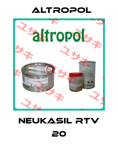 NEUKASIL RTV 20 Altropol