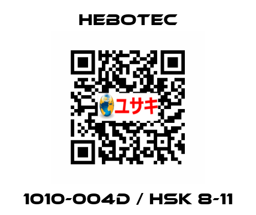 1010-004D / HSK 8-11 HEBOTEC