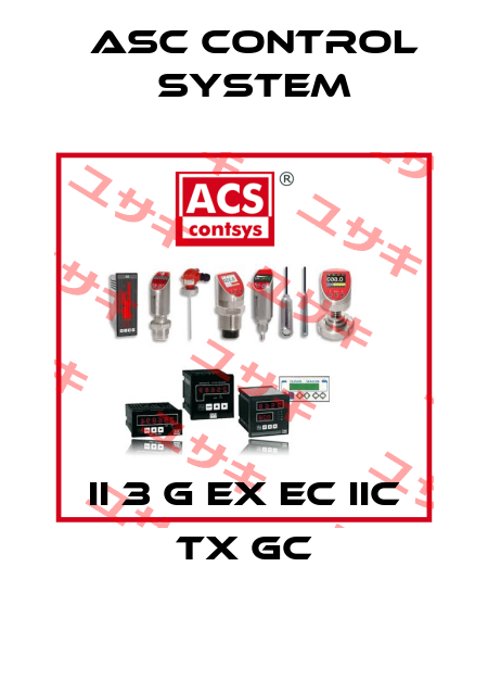 II 3 G Ex ec IIC TX Gc ASC Control System