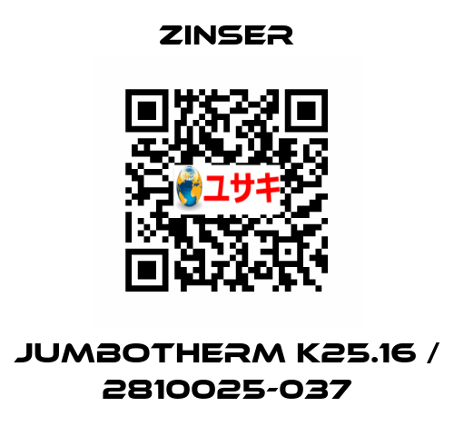 JUMBOTHERM K25.16 / 2810025-037 Zinser