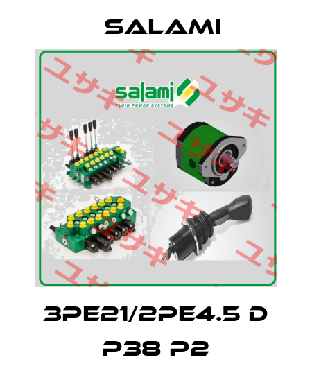 3PE21/2PE4.5 D P38 P2 Salami