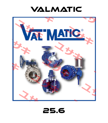 25.6 Valmatic
