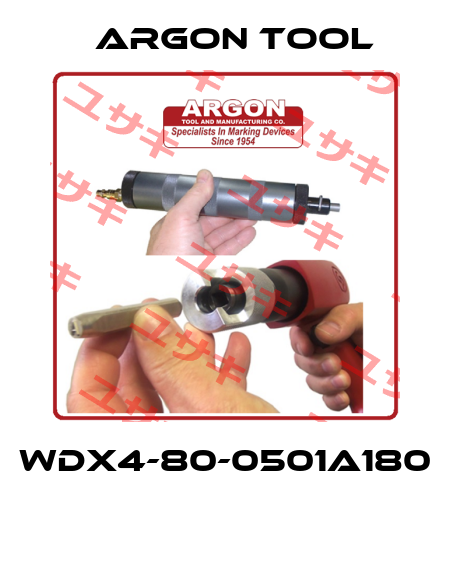 WDX4-80-0501A180  Argon Tool