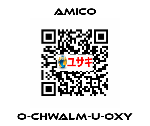 O-CHWALM-U-OXY AMICO