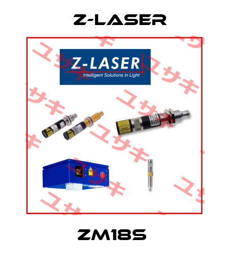 ZM18S  Z-LASER