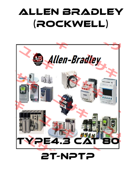 TYPE4.3 CAT 80 2T-NPTP Allen Bradley (Rockwell)
