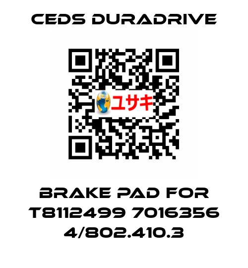 brake pad for T8112499 7016356 4/802.410.3 Ceds Duradrive
