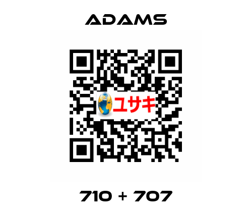 710 + 707 ADAMS