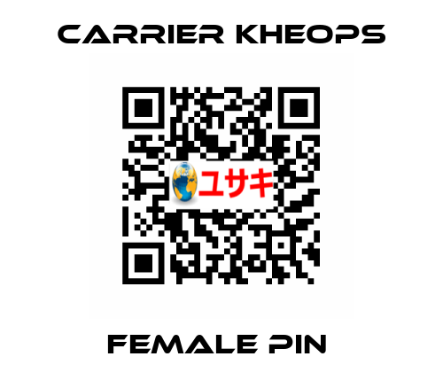 FEMALE PIN  Carrier Kheops