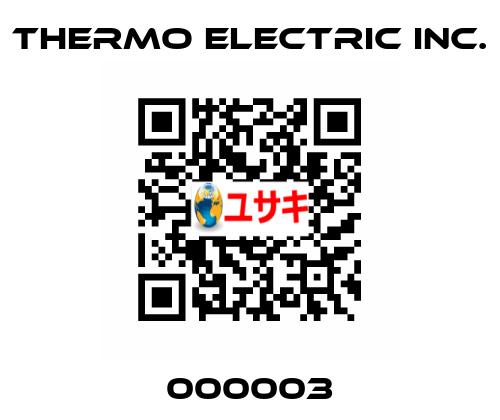 000003 Thermo Electric Inc.