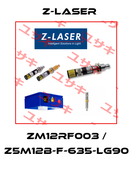 ZM12RF003 / Z5M12B-F-635-lg90 Z-LASER