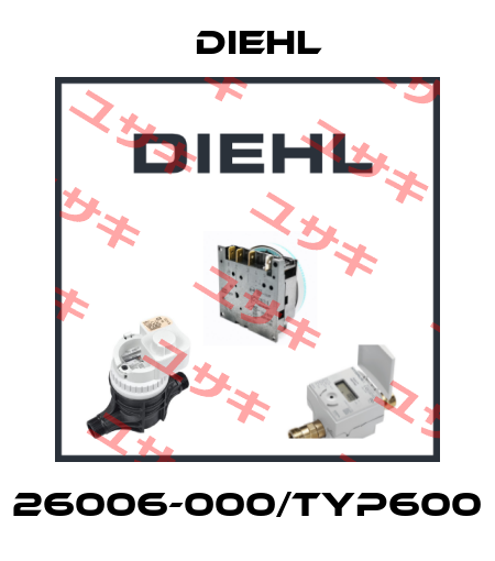 26006-000/TYP600 Diehl