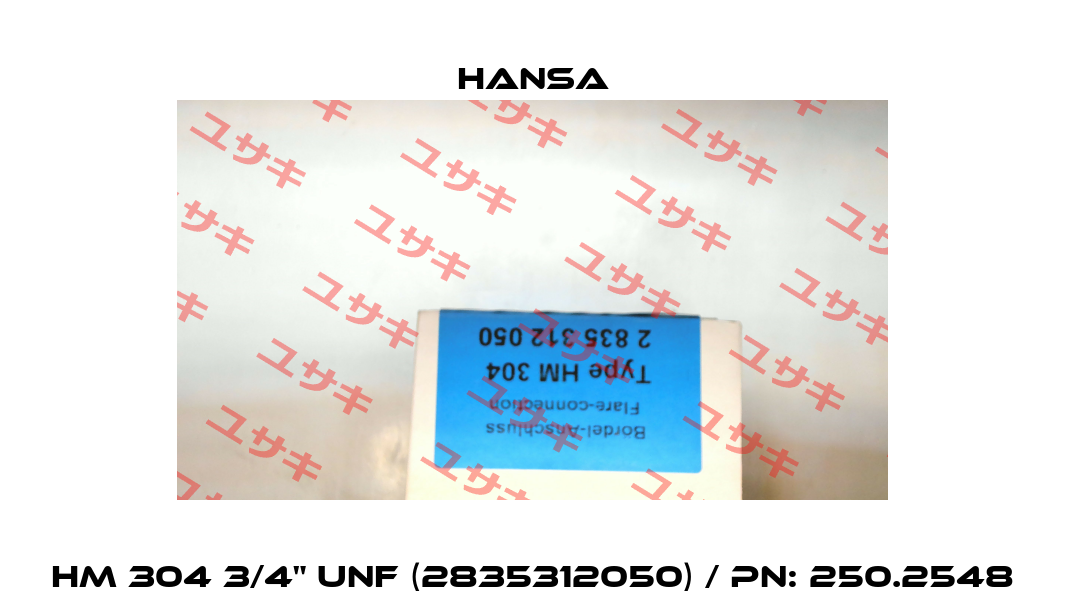 HM 304 3/4" UNF (2835312050) / PN: 250.2548 Hansa