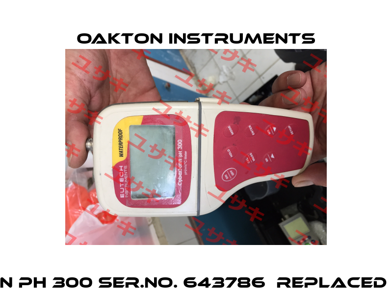 CyberScan pH 300 Ser.No. 643786  replaced by pH 450  Oakton Instruments