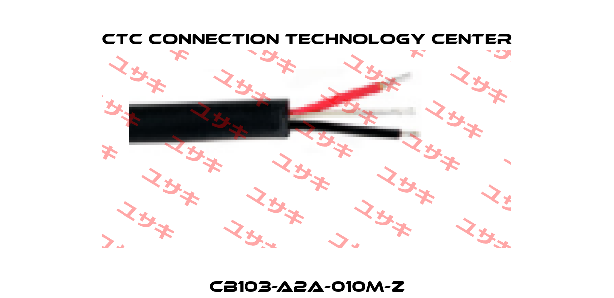 CB103-A2A-010M-Z CTC Connection Technology Center
