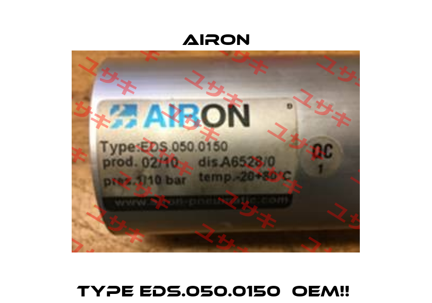 Type EDS.050.0150  OEM!!  Airon
